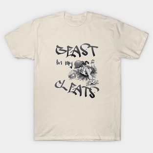 Beast in Cleats T-Shirt